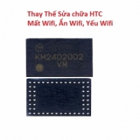 Thay Thế Sửa chữa HTC 10 Mất Wifi, Ẩn Wifi, Yếu Wifi Lấy liền